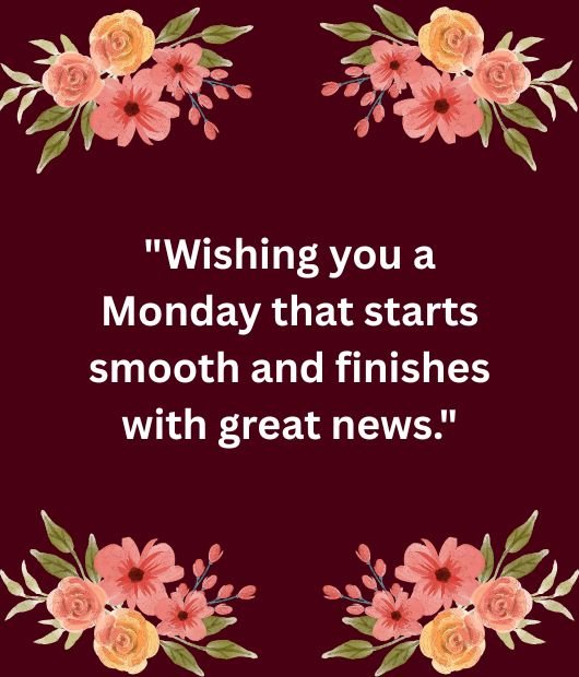 Best Good Morning Monday Wishes