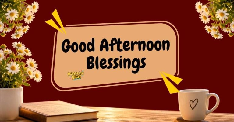 Good Afternoon Blessings