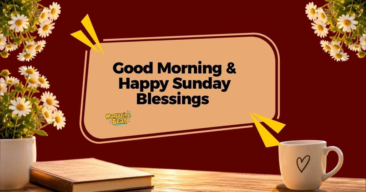 _Good Morning & Happy Sunday Blessings 