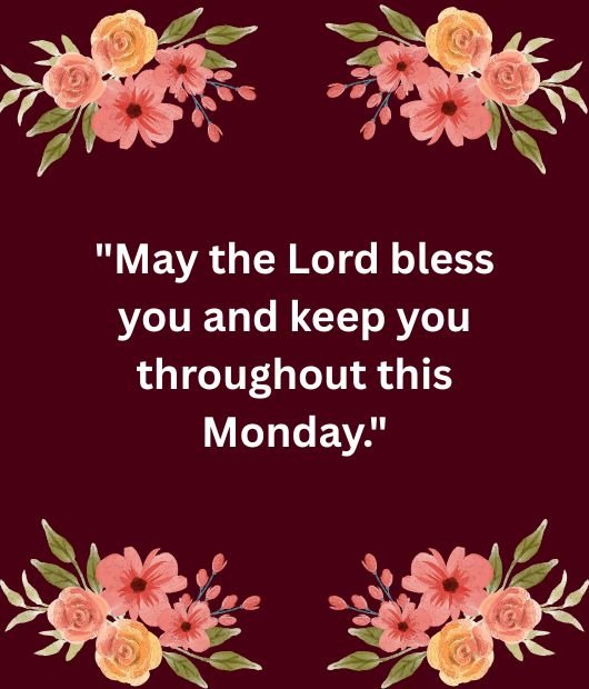 Good Morning Monday Blessings Bible Verses