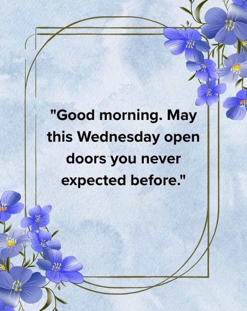 Good Morning Wednesday Blessings to Start Your Day