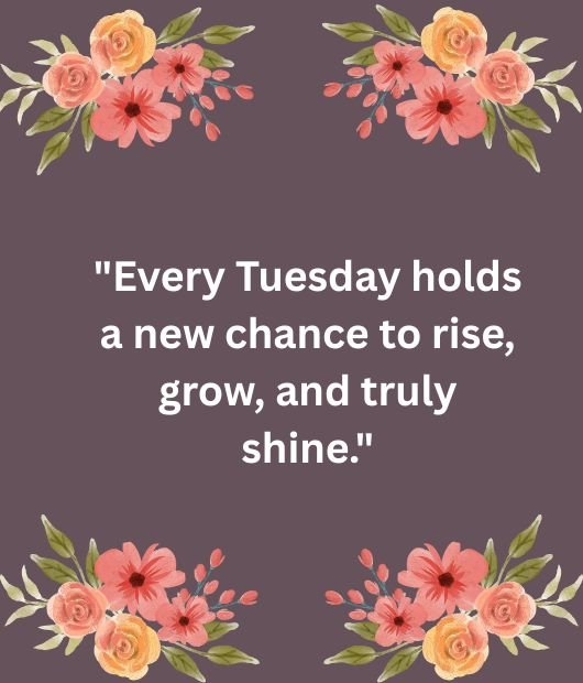 Inspirational Tuesday Blessings