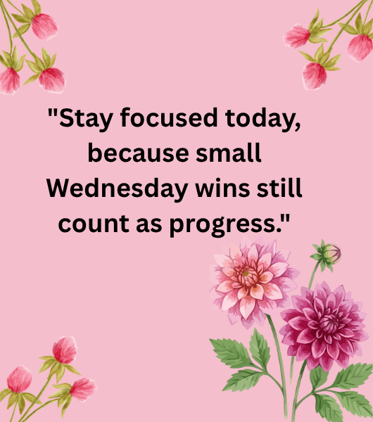 Wednesday Good Morning Blessings and Words of Encouragement