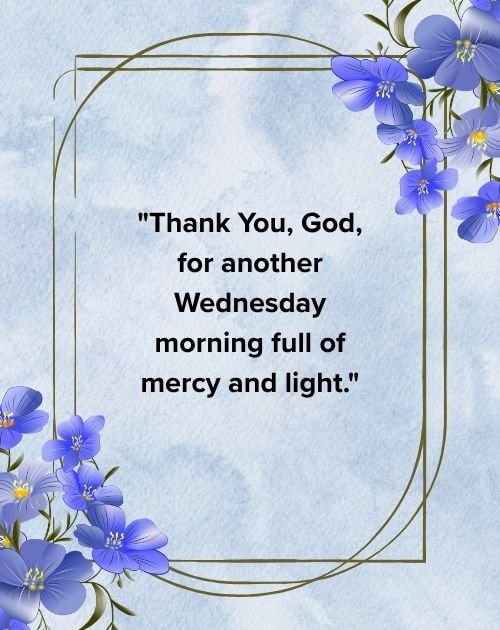 Wednesday Morning Blessings and Prayers