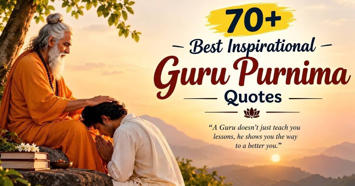 70+ Best Inspirational Guru Purnima Quotes