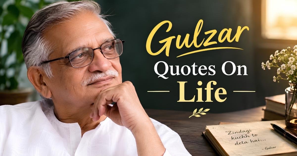 Gulzar Quotes On Life